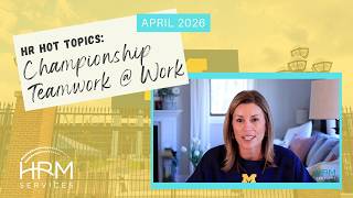 What Michigan’s National Championship Can Teach Leaders About Teamwork at Work | HR Hot Topics
