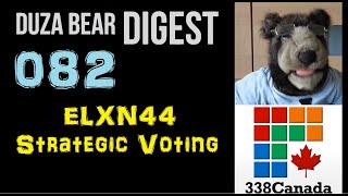 DUZA BEAR Digest 82 - ELXN44: STRATEGIC VOTING (Aug 24, 2021)