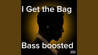 I Get the Bag  Gucci Mane, Migos (bass boosted)