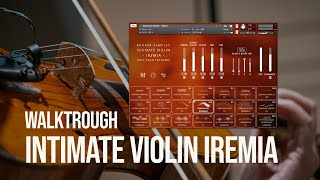 Walkthrough: Intimate Violin “Iremia”