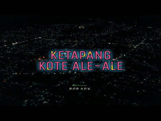 Ketapang Kota Ale-ale Kote kite, Ketapng kota Kalimantan barat class=