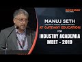 Manuj Seth at Gateway Education for Industry Academia Meet 2019
