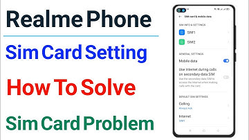 Realme Phone  Sim Card Setting How To Solve Sim Card Not Working Problem Solution