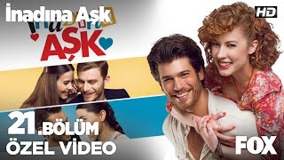 İblis'in çiçeğini Leyla kendine sanıyor! İnadına Aşk 21. Bölüm