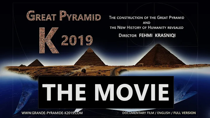 The Movie Great Pyramid K 2019 - Director Fehmi Kr...