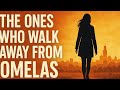 Joy, Suffering, and The Ones Who Walk Away from Omelas