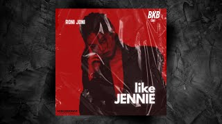 Download Lagu like JENNIE (RONI JONI EDIT BREAKBEAT) || DJ VIRAL TIKTOK 2025 MP3 Download Lagu like JENNIE (RONI JONI EDIT BREAKBEAT) || DJ VIRAL TIKTOK 2025 MP3