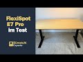 FlexiSpot E7 Pro im Test: Beste Preis-Leistung auf dem Markt? ( ja!)