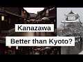 5 Reasons To Visit Kanazawa