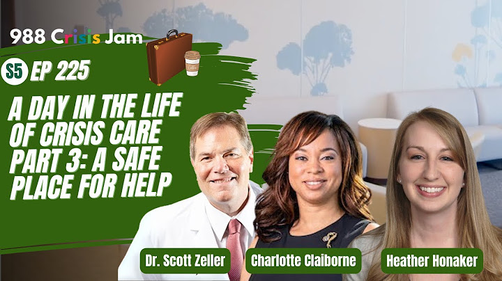 A Day in the Life of Crisis Care Part 3: A Safe Place for Help