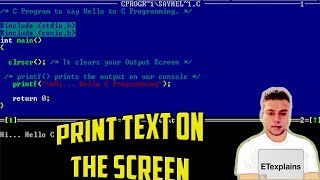 C Programming Tutorial - 2 - Print Text on the Sceen