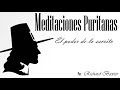 Meditaciones puritanas - El poder de lo escrito (Richard Baxter)