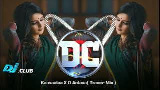 Kaavaalaa X o Antava(Trance Mix)