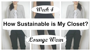 How Sustainable is My Closet?  Loungewear
