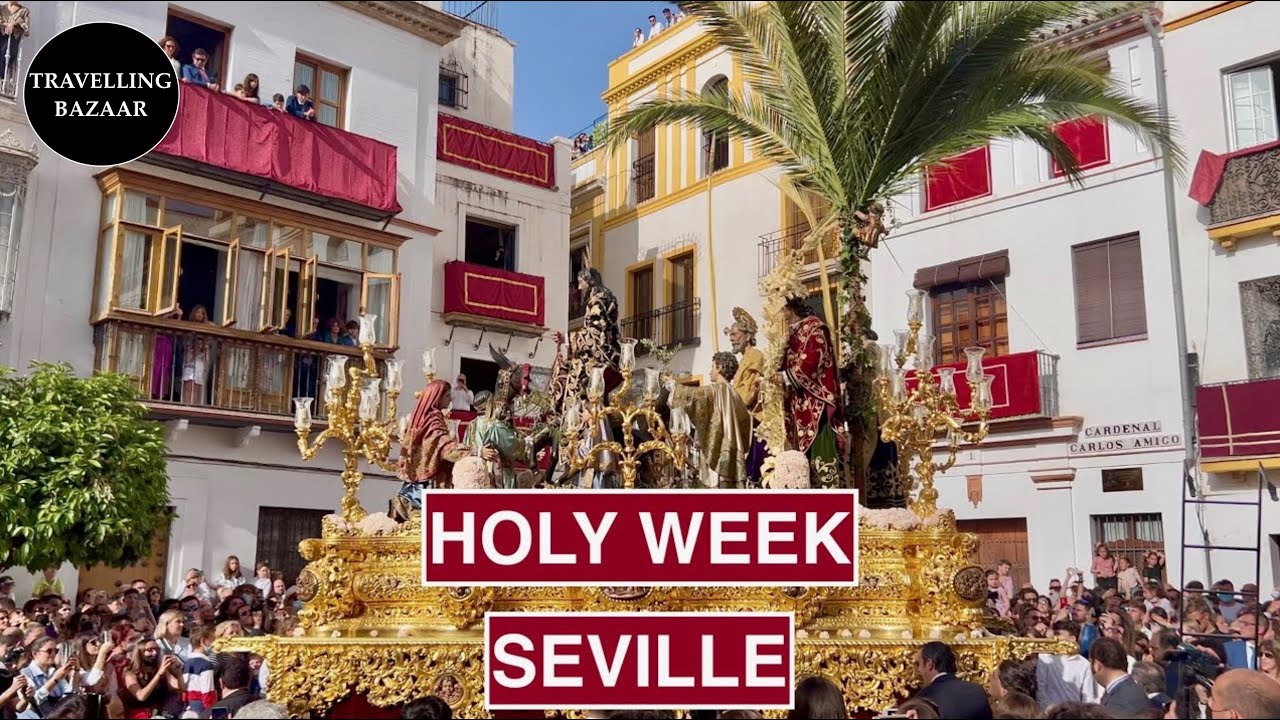 🌎 Holy Week Festival in Seville | Spain