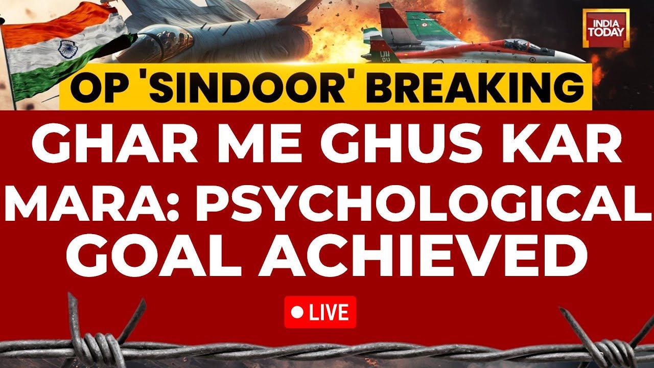 Ghar Me Ghus Kar Mara Triumph: India-Pakistan Conflict Psychological Win Stuns World | India Today