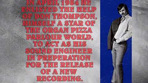 Organ Celebrities-JACK GUSTAFSON. 12.mpg