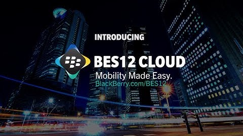 BlackBerry BES12 Cloud Video Review