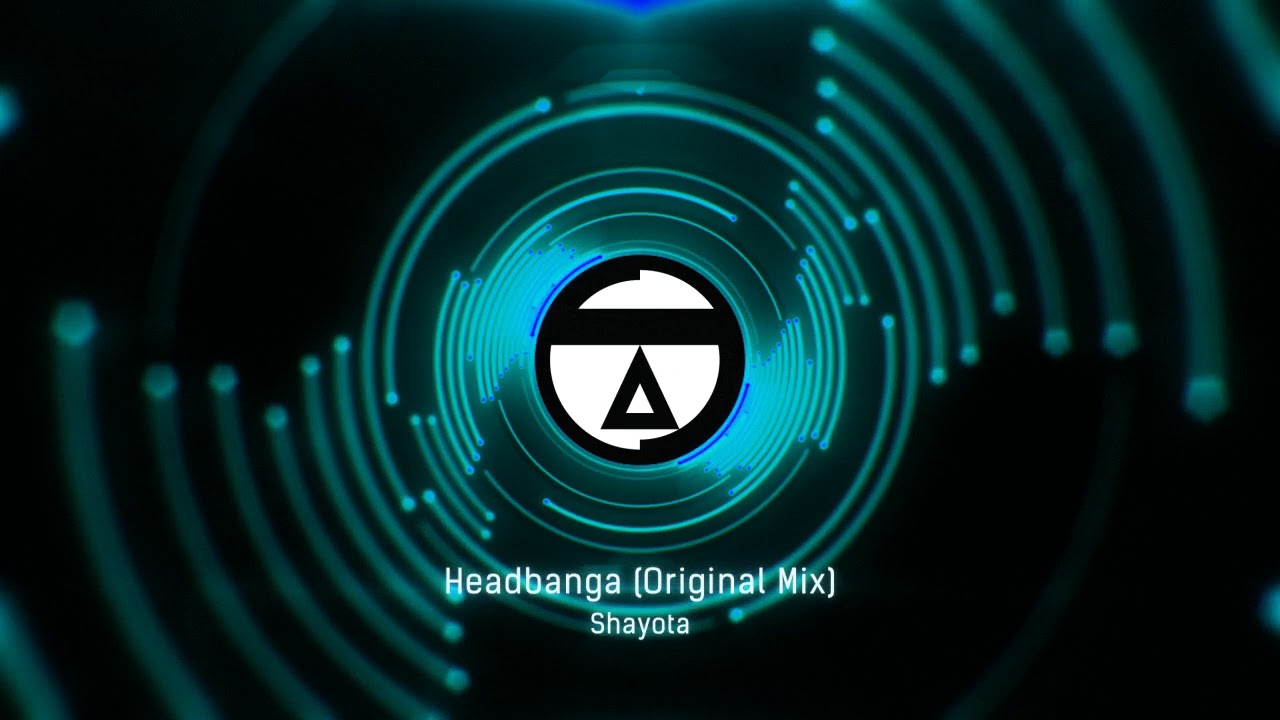 Shayota - Headbanga (Original Mix)