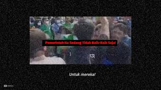 Pemerintah Ku Sedang Tidak Baik Baik Saja❗ || Story WA Indonesia Berduka