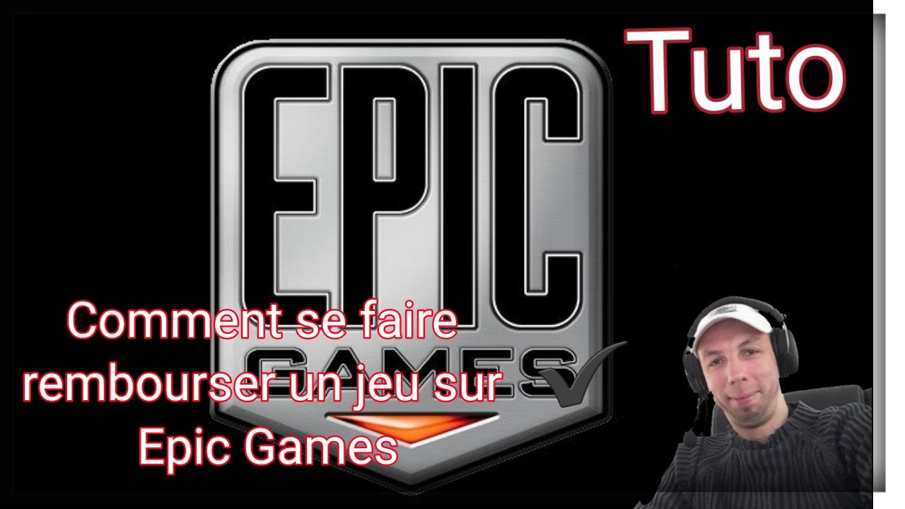 TUTO Comment se faire rembourser un jeu par epic games YouTube