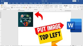 How to Insert Picture in Top Left Corner in Word | Image Alignment Tutorial