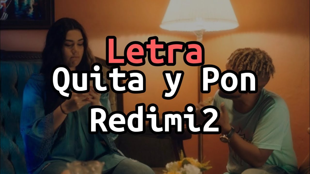 Letra - Redimi2 x Alex Zurdo x Funky ft. Peter Metivier - Quita y Pon #UNO