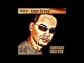 Ray martinez  renegade master original mix