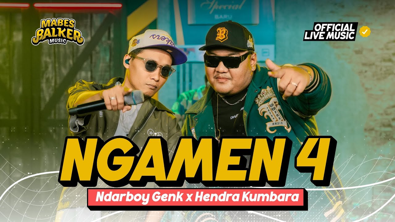 NDARBOY GENK x HENDRA KUMBARA - NGAMEN 4 (Official Live Music)
