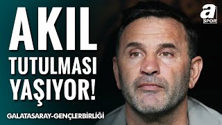 Galatasaray 0-1 Gençlerbirliği Levent Tüzemen Devre Arası Yorumu