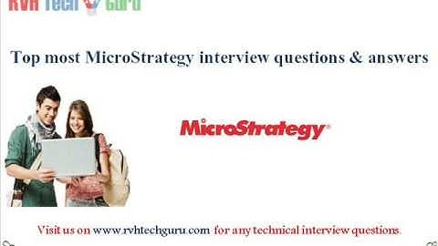 Top most Microstrategy interview questions and answers_RVH Tech guru