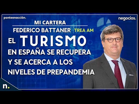 El turismo en Espa&ntilde;a se recupera y se acerca a los niveles de prepandemia
