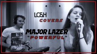 Laura Crowe & Him - Powerful (Major Lazer Cover)