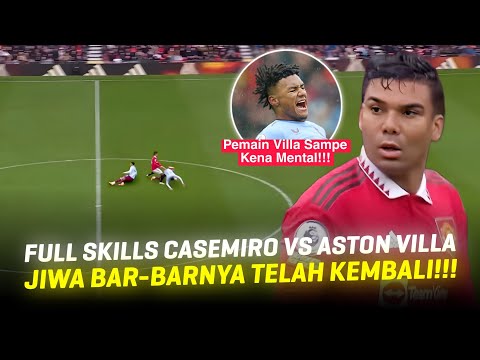akar toto slot x 77rpp - TUKANG JAGAL IS BACK‼️Full Skills Casemiro Saat Lawan Aston Villa Yang Bikin Kena Mental