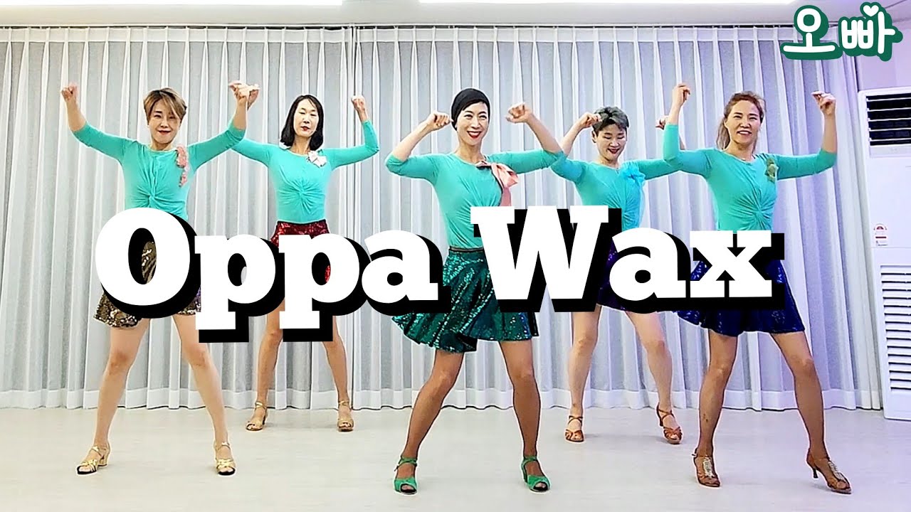 Oppa Wax (오빠) LINEDANCE/초급라인댄스/Choreo:Rayun Kim(김라윤)/라인댄스배우는곳 010-5469-9632 민라인댄스코리아 민정희