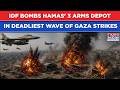 IDF Bombs Three Hamas Weapons Storage Facilities In Gaza Amid 'Deadliest' Waves Of Strikes, Watch