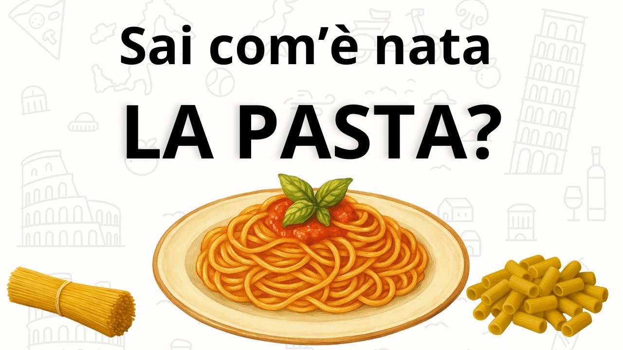 La Pasta: un viaggio millenario nella cucina italiana ✨ | Italiano Facile | Learn Italian