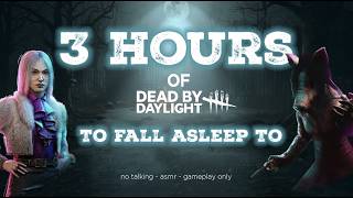 3 hrs of late night looping to help you sleep | Watch this DBD video if you cant fall asleep