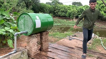 BƠM NƯỚC KHÔNG DÙNG ĐIỆN [TẬP 3]