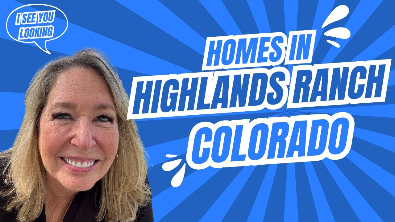 Exploring Highlands Ranch Colorado Home Prices In Three Ranges ...