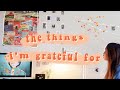 🥀 things i&#39;m grateful for 🥀 | Glaire Cartago