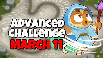 BTD6 Advanced Challenge | obscure knowledge ~Kalle | March 11 2023