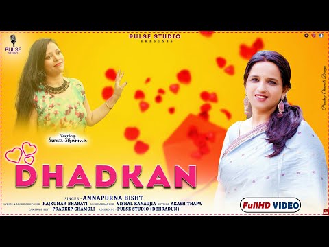 Dhadkan | Latest Hindi Song | Singer Annapurna Bisht | Pulse Studio
