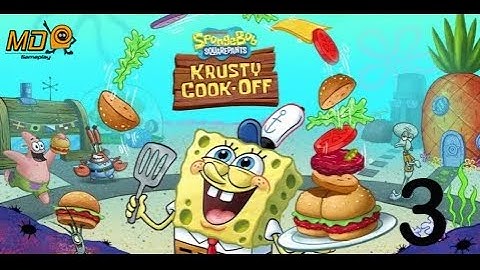 SpongeBob: Krusty Cook-Off - Gameplay IOS & Android - Part 3