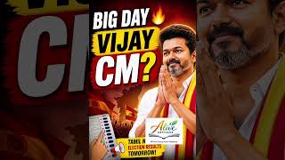 BIG DAY 🔥 | Tamilnadu Election Results Tomorrow | Vijay CM?