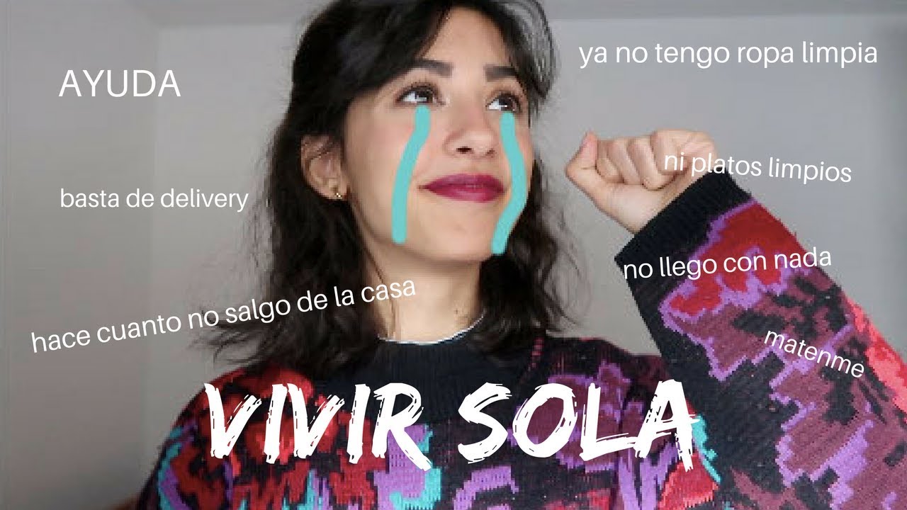 CÓMO VIVIR SOLA Y NO MORIR EN EL INTENTO