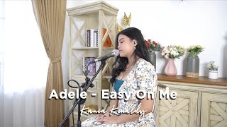 ADELE - EASY ON ME | KANIA KINALDY