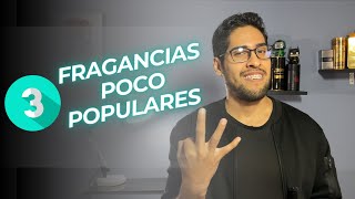 3 FRAGANCIAS ECONÓMICAS E INFRAVALORADAS