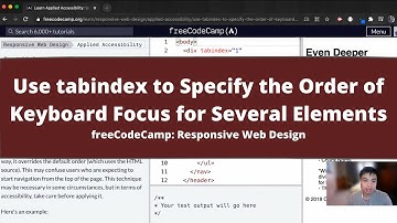 Use tabindex to Specify the Order of Keyboard Focus for Several Elements (Applied Accessibility)