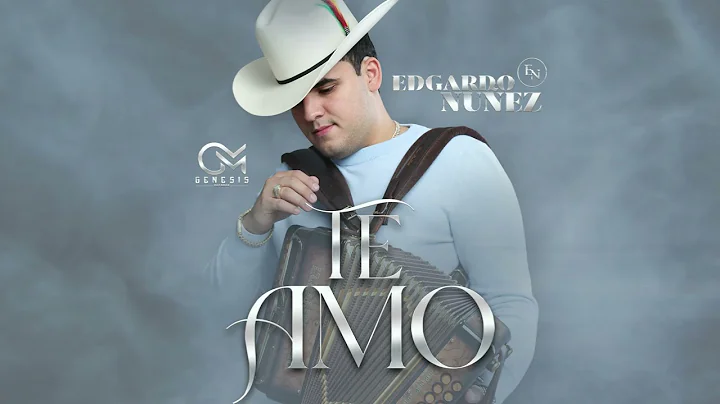 Te Amo - @Edgardo Nuez [AUDIO]